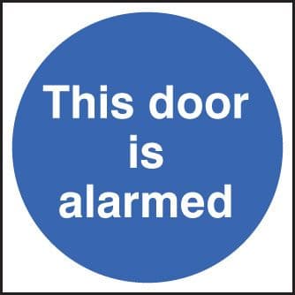 11706U This door is alarmed Rigid Plastic (100x100mm) Safety Sign