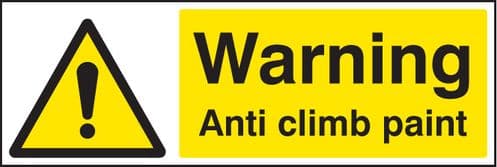11714G Warning anti climb paint Rigid Plastic (300x100mm) Safety Sign