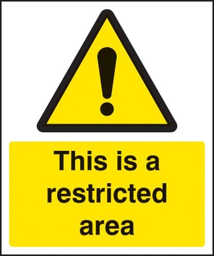 11728K This is a restricted area Rigid Plastic (400x300mm) Safety Sign