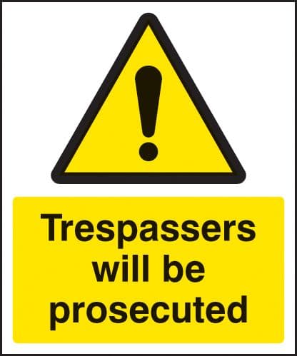 11731K Trespassers will be prosecuted Rigid Plastic (400x300mm) Safety Sign