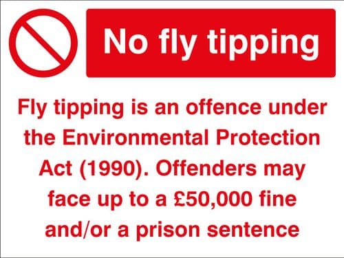 11743Q No fly tipping Offenders will be prosecuted Rigid Plastic (600x450mm) Safety Sign