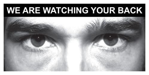 11751J Eye photo sign We are watching your back *For use with P,J,N sizes* Rigid PVC (400x200mm)
