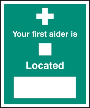 16028H Your first aider is Rigid Plastic (300x250mm) Safety Sign