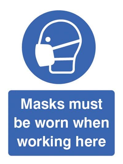 Masks must be worn when working here Safety sign 