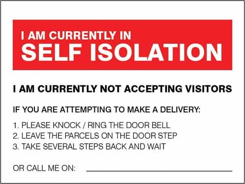 I am currently in self-isolation - deliveries advice  (200x150mm) [Rigid PVC]