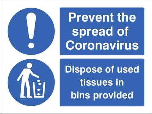 Prevent the spread of coronavirus Dispose of used tissues in bins... (200x150mm) [Self-Adhesive]