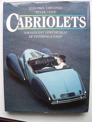 Cabriolets Convertables of Yesterday and Today H/B
