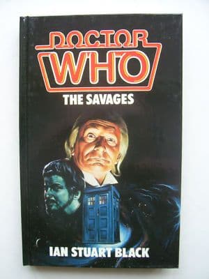 Doctor Who The Savages HB 1st Edition (RARE)