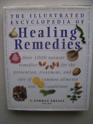 The Illustrated Encyclopedia of Healing Remedies