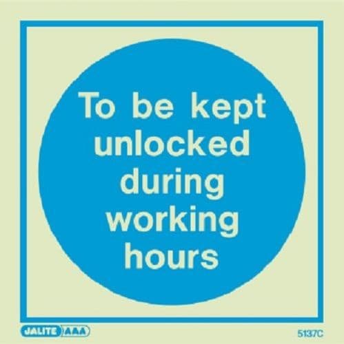 (5137) To be kept unlocked during working hours sign