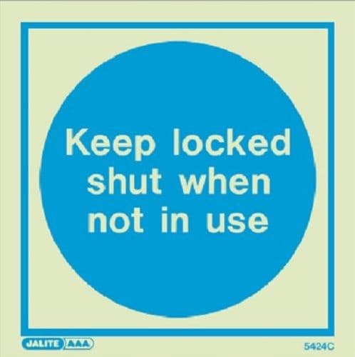 (5424) Jalite Keep locked shut when not in use sign