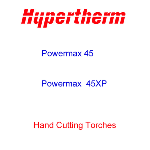 Powermax 45, 45XP replacement cutting torches
